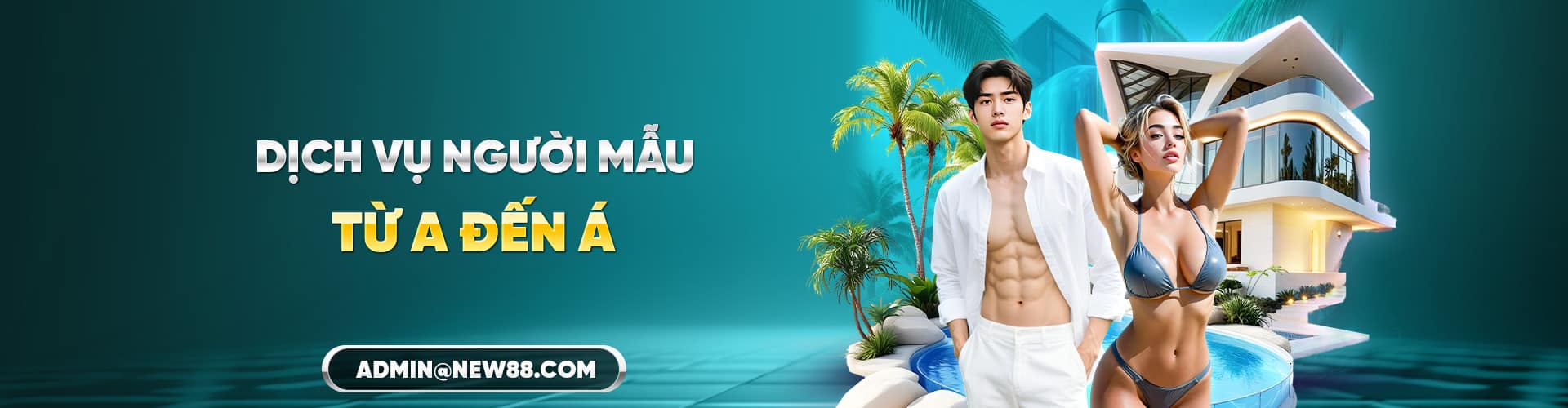 Dịch Vụ Người Mẫu Cao Cấp Tại New88